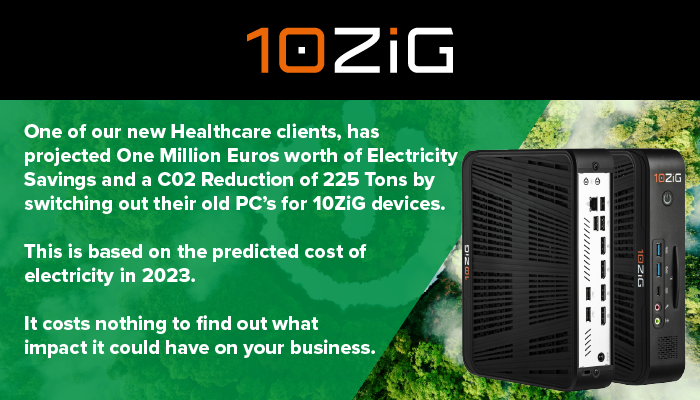 Chris10ZiGTech's tweet photo. Energy Efficient Thin &amp; Zero Client Solutions for #DaaS #SaaS &amp; #VDI. 

@10ZiGTechnology Booth #619

Reduce Your Carbon Footprint - Make Huge Energy Savings - Reduce Your Energy Bills

#VMwareExplore22 #VMwareExplore2022 #VMworld22 #VMworld #ThinClient #ZeroClient #VMwareExplore https://t.co/myxQWWmPC1