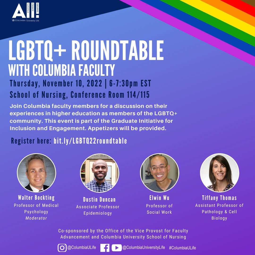 Join us for an LGBTQ+ Roundtable with Columbia Faculty on THURS 11/10 at 6 pm ET. For this roundtable, faculty will share their experiences navigating higher education as members of the LGBTQ+ community. Appetizers &amp; swag will be provided! Register: bit.ly/LGBTQ22roundta…