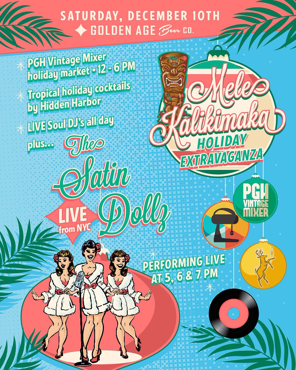SAVE THE DATE! 🎄 Sat 12/10: our annual Mele Kalikimaka holiday party at <a href="/GoldenAgeBeer/">Golden Age Beer Co.</a> w/ <a href="/PGHVintageMixer/">PGH Vintage Mixer</a> and <a href="/satindollz/">Satin Dollz</a> — see IG for details