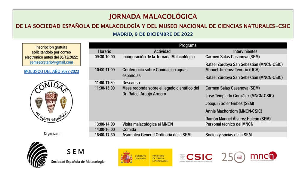 Se ampliará información sobre la Jornada Malacológica organizada por la SEM y el MNCN-CSIC en la página del Molusco del año 2022: facebook.com/MOLUSCO2022SEM