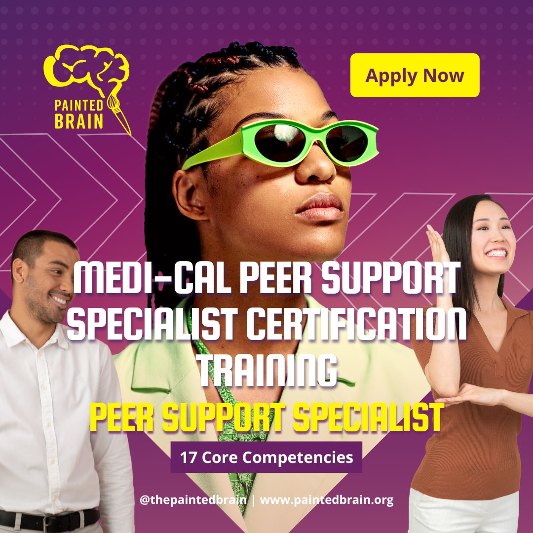 Painted Brain’s Medi-Cal Peer Support Specialist Certification Training program