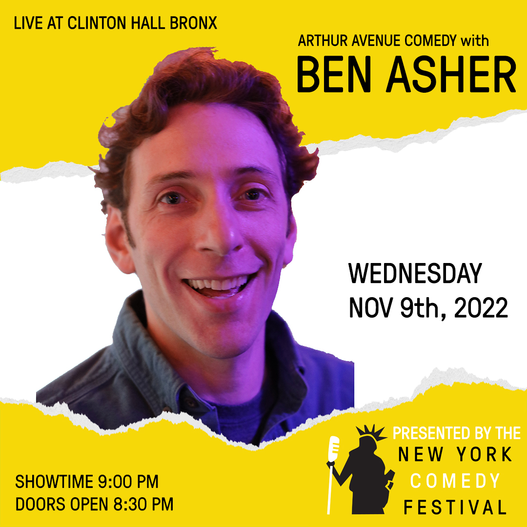 TONIGHT! The <a href="/nycomedyfest/">New York Comedy Festival</a> presents #ArthurAvenue Comedy with Ben Asher
9pm Stand-Up Comedy in the Bronx 
@ClintonHallNY 601 E 189th st
Top comics perform long sets 
<a href="/himishahan/">Misha</a>
@julianna_maher
<a href="/benasher/">Ben Asher</a>
<a href="/MichaelHComedy/">Michael Harrison</a>
RSVP for FREE ArthurAve.eventbrite.com #NYComedy #makeNYlaugh