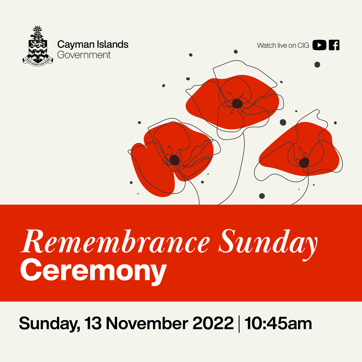 caymangovt's tweet photo. Join us live on Sunday, 13 November, for the Remembrance Day Ceremony at 10:45 am. Tune in on Facebook, YouTube, Radio Cayman and CIGTV cable (Logic - Channel 23, C3 - Channel 3, Flow - Channel 106).

Watch the YouTube coverage at https://t.co/x5rBsrtCm3 https://t.co/LKvu5woSAX