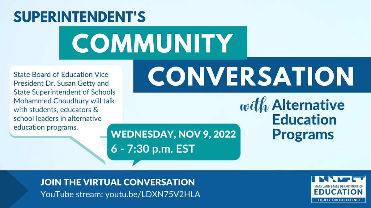 Join us for a #CommunityConversation with students and school leaders about alternative education programs co-facilitated by Maryland State Board of Education VP Dr. Susan Getty and Sup't Choudhury on November 9 at 6pm EST. 

Watch live: youtu.be/LDXN75V2HLA