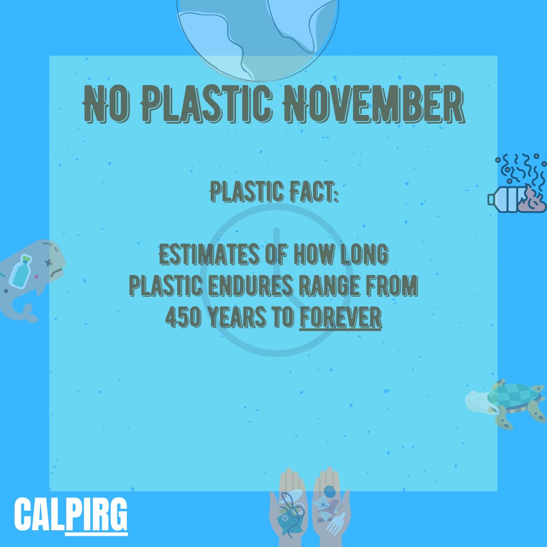 CALPIRGStudent's tweet photo. Every single piece of plastic ever made still exists today - that's why we need to stop the production of unnecessary plastic as soon as we can. #NoPlasticNovember #StopPlasticPollution @PadleOutPlastic https://t.co/HHDRJDsZ6a