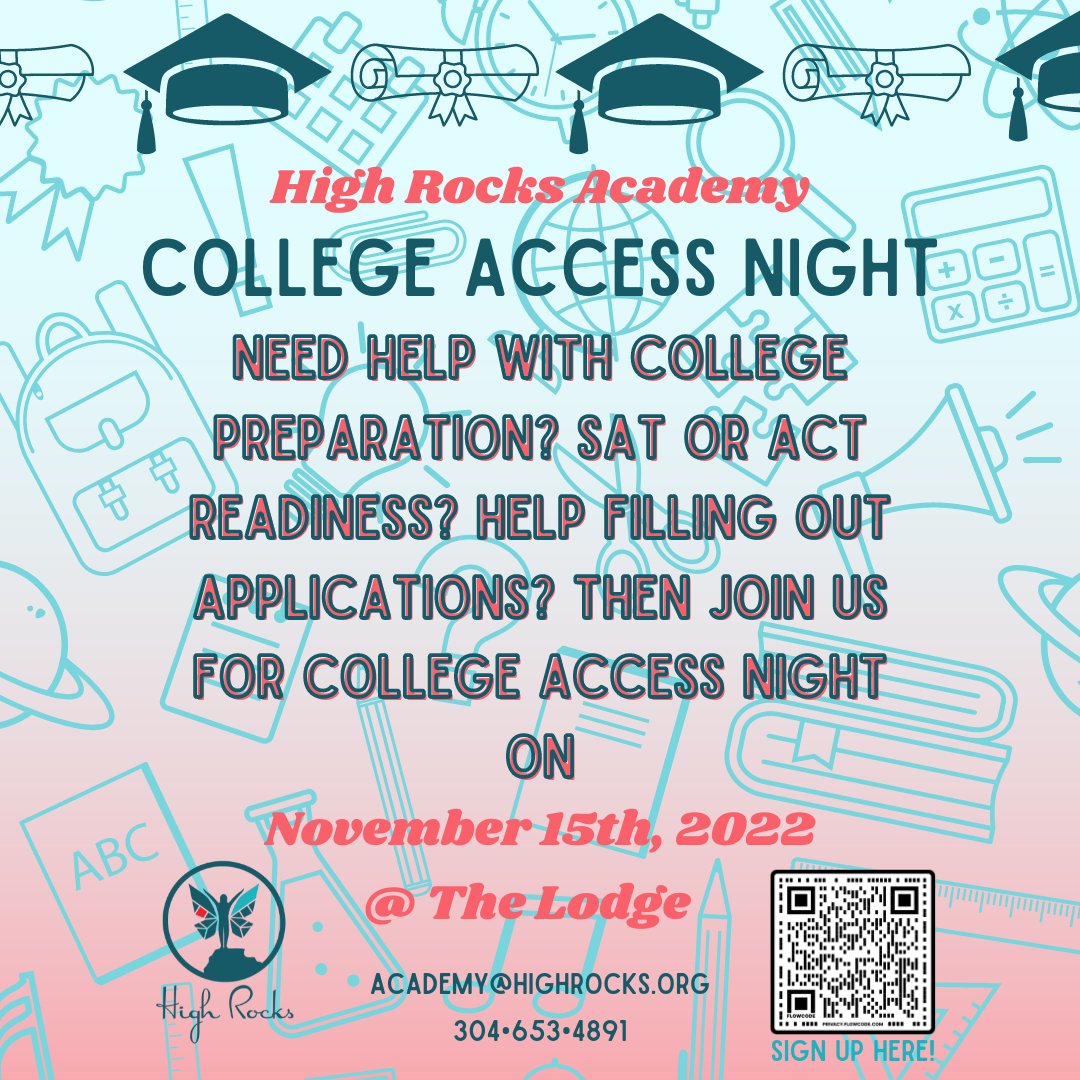 Have any questions about, or need help with anything relating to college? Then join us on November 15th at The High Rocks Lodge for College Access Night!