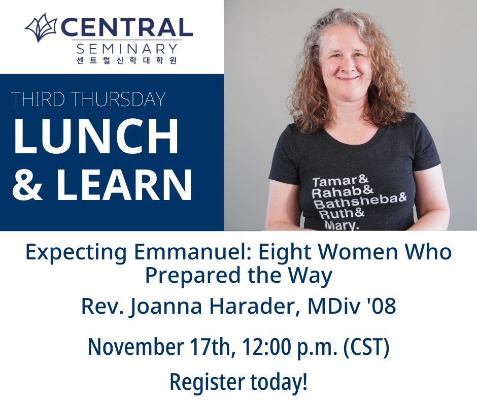CBTSKansas's tweet photo. Join us for the November Lunch &amp; Learn on Thurs Nov 17 at Noon CT as Central alum Joanna Harader, '08 leads us in reflection on worship planning for advent from her new book Expecting Emmanuel: Eight Women Who Prepared the Way!  Register here: https://t.co/DKoMzmiynB https://t.co/GdFc5Uh3f7