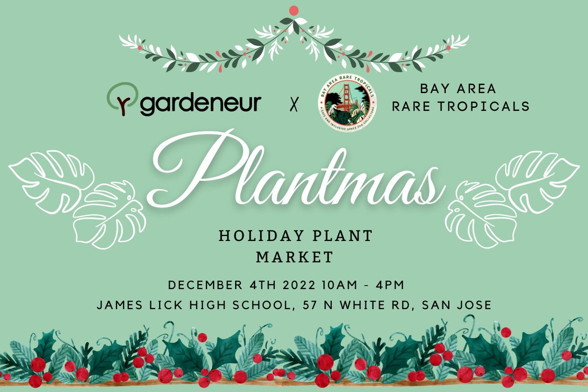 Plantmas Holiday Plant Market | Gardeneur x BARTs
📍 James Lick High School, 57 N White Rd, San Jose 
December 4th, 2022 | 10 AM - 4 PM

Tickets for this event are available for a discounted price on Gardeneur.com, and at full price on Eventbrite and at the door.