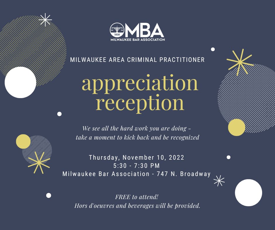 The MBA is hosting a FREE appreciation reception for Milwaukee Area Criminal Practitioners tomorrow night from 5:30 - 7:30 pm! Come join us for a beverage and delicious food from Hue restaurant. RSVP: bit.ly/3To0lvb