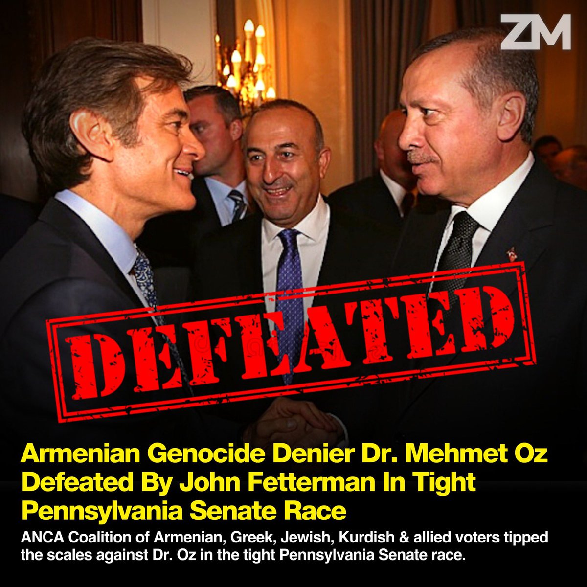 ZartonkMedia's tweet photo. Armenian Genocide Denier Dr. Mehmet Oz Defeated By John Fetterman In Tight Pennsylvania Senate Race https://t.co/W7mt2S1LHy
