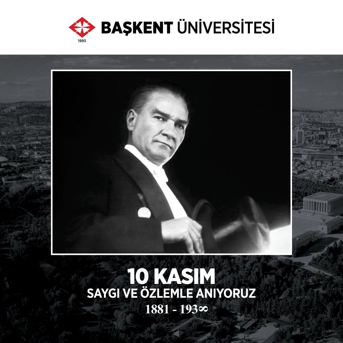 Saygı, şükran ve özlemle… #başkentüniversitesi