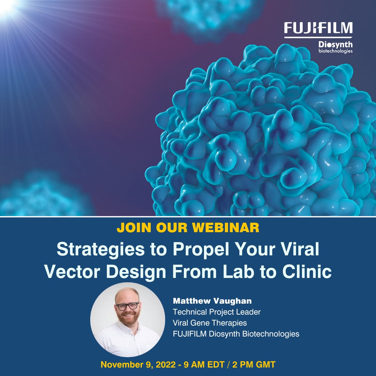 FUJIFILMBiotech's tweet photo. Join us to discover how leveraging a manufacturing platform can expedite the critical path from clinical to commercialization, focussing on FDB’s AAV platform and supporting phase-appropriate analytical methods. https://t.co/dTThFcwEZK #genetherapy #labtoclinic  #partnersforlife https://t.co/39yRapfSOJ