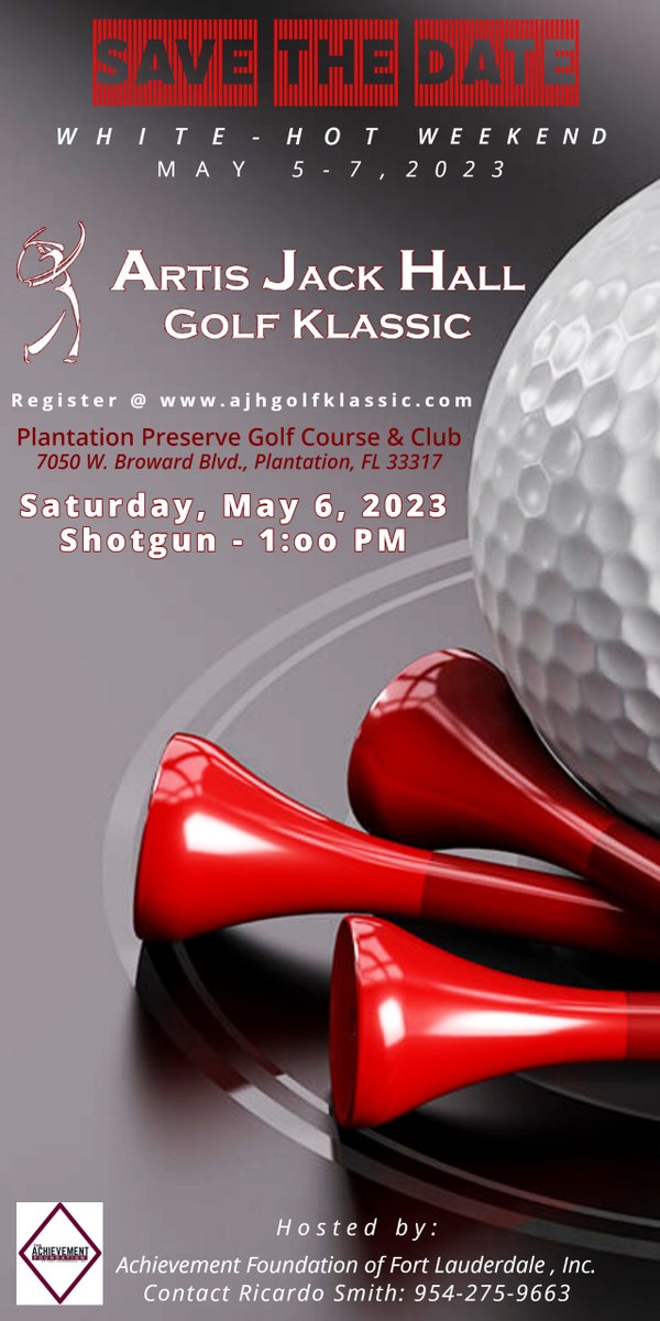 ---------------------SAVE THE DATE----------------------
21st Annual Artis Jack Hall Golf Klassic #ajhgolfklassic
White-Hot Weekend of Events [more details to follow] #flakappas