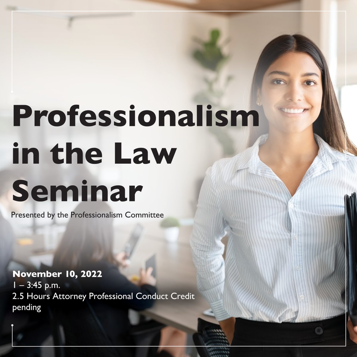 FREE CLE FOR CBA MEMBERS! Join us to brush up on professionalism in the law. Topics include challenging environments and providing access to legal services in our community. 2.5 Hours Attorney Professional Conduct Credit available. loom.ly/8Zg7IL8