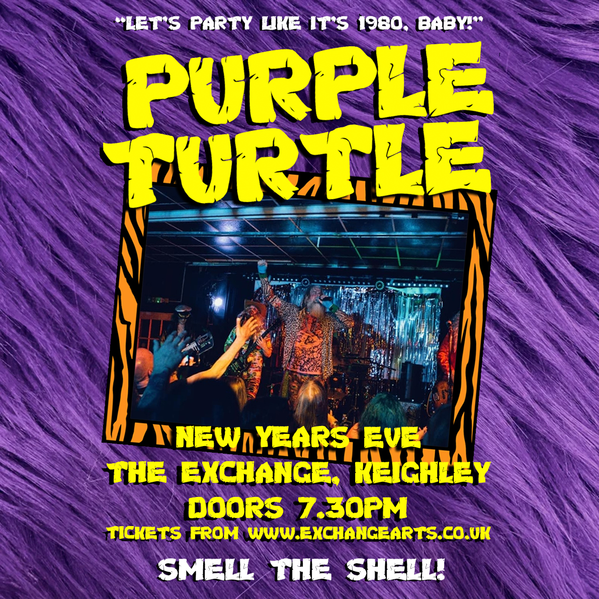 It's going to be a New Years Eve like no other!

Spandex ✔️
Debauchery ✔️
Smelly shells ✔️
High chances of Nige in just underpants ✔️

Reformed again, the mighty PURPLE TURTLE!

Tickets on sale now -&gt; buff.ly/3DSInes