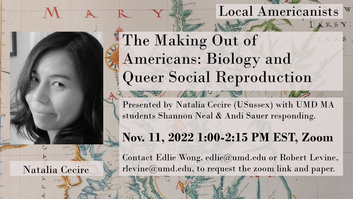 UMDEnglish's tweet photo. Join us virtually this Friday, Nov. 11, from 1-2:15 PM, for a Local Americanists talk featuring Natalia Cecire, University of Sussex. Cecire will discuss a pre-circulated paper titled: "The Making Out of Americans: Biology and Queer Social Reproduction." #CAARESUMD @ncecire https://t.co/WMGQa3Pjwx