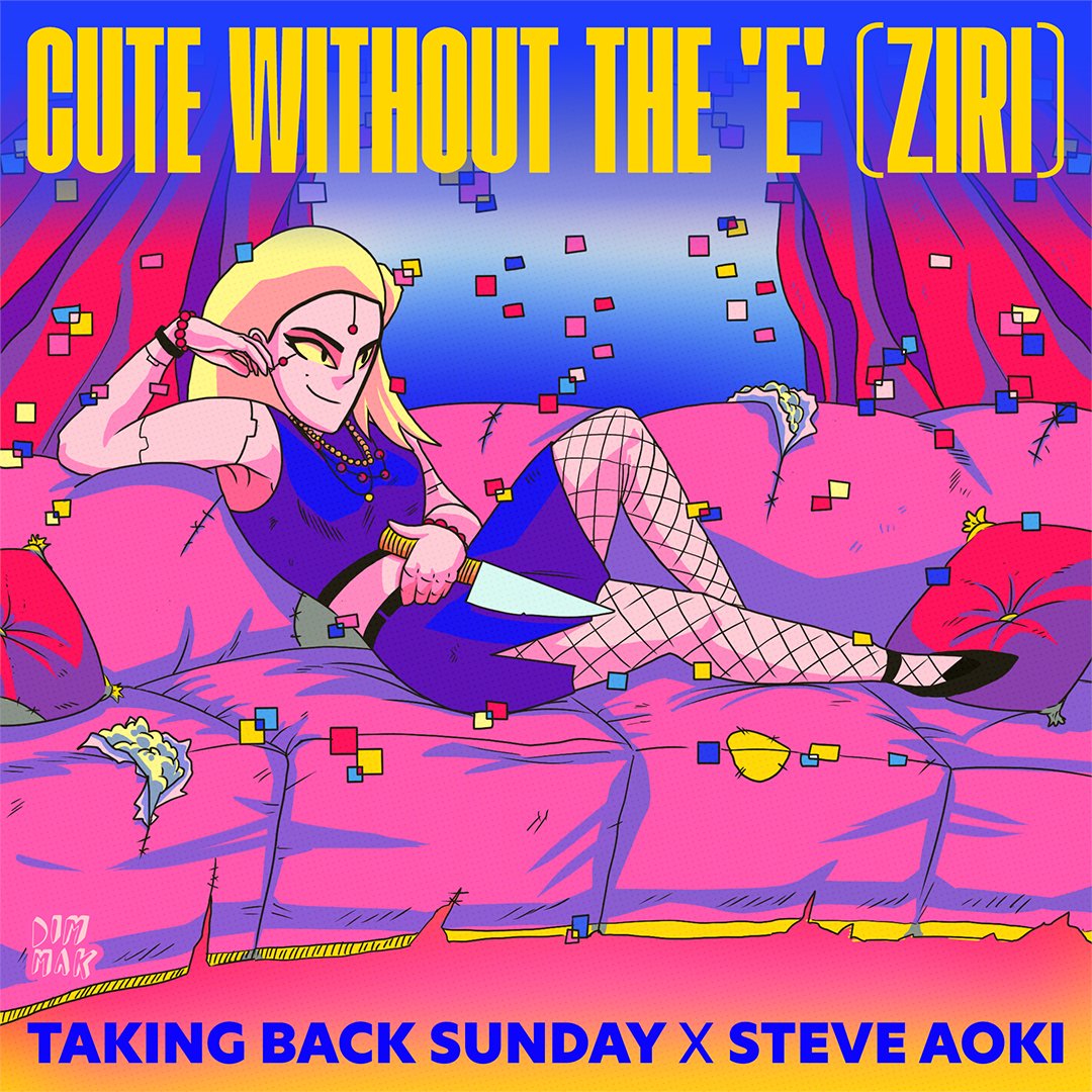 🚨 Cute Without The E (Ziri) out now!! <a href="/TBSOfficial/">Taking Back Sunday</a> 

steveaoki.lnk.to/CuteWithoutTheE
