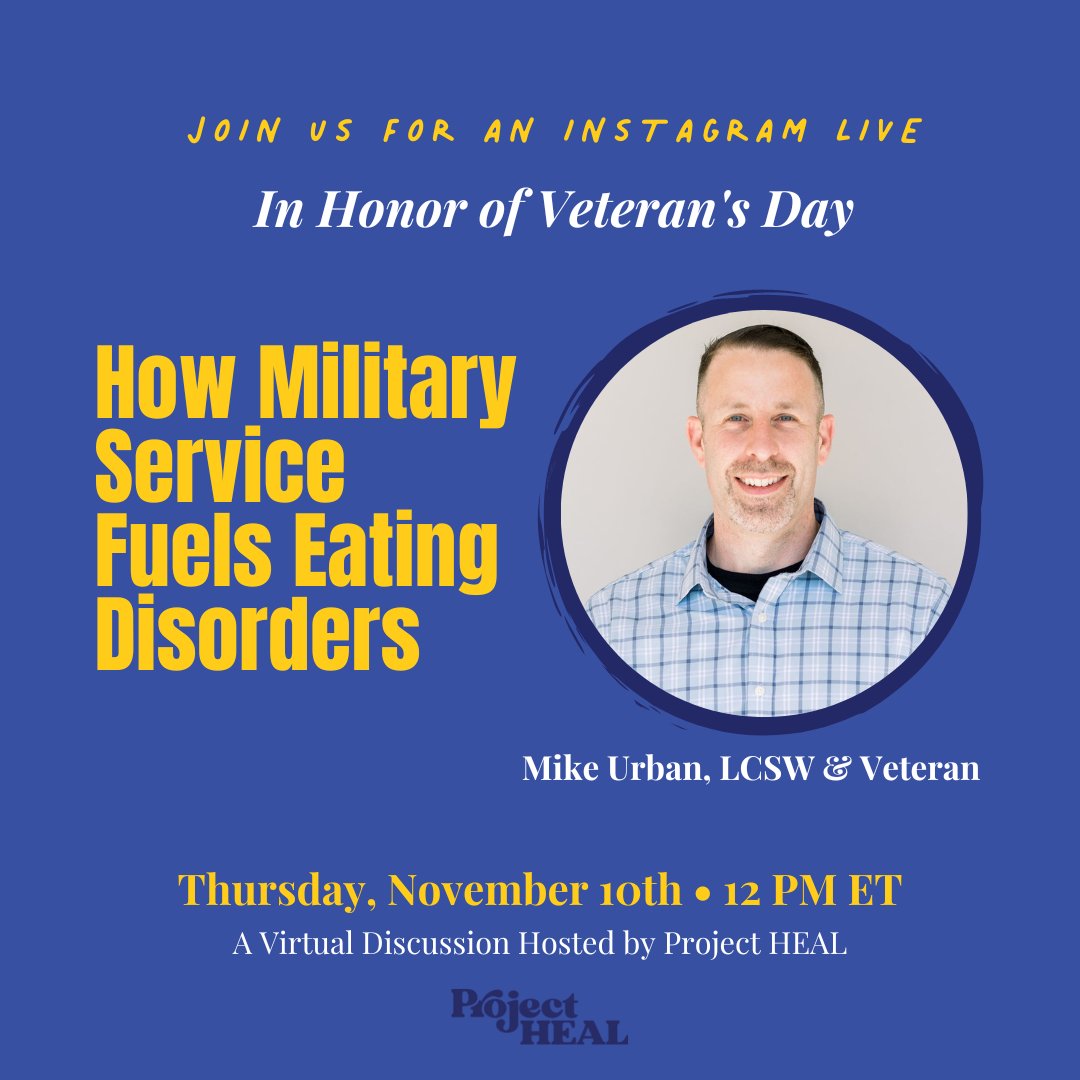Project HEAL (@theprojectheal) on Twitter photo Join us for an IG Live with Mike Urban, LCSW and Veteran, tomorrow (11/9) at 12pm ET! We're is proud to host an important conversation about the impact military service can have and some reasons why eating disorder rates are so high in military <a href="/BanyanTreatment/">Banyan Treatment Centers</a> Join us for an IG Live with Mike Urban, LCSW and Veteran, tomorrow (11/9) at 12pm ET! We're is proud to host an important conversation about the impact military service can have and some reasons why eating disorder rates are so high in military <a href="/BanyanTreatment/">Banyan Treatment Centers</a>