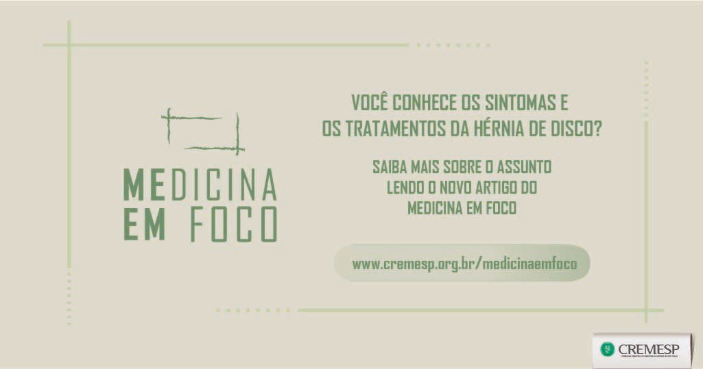 cremesp_crm's tweet photo. O Cremesp publicou nesta quarta-feira (9) o sétimo artigo do projeto ‘Medicina em foco’. O texto aborda os sintomas e possíveis tratamentos da hérnia de disco.
Confira o artigo, no site do Cremesp, em: https://t.co/2nPqar6pvb
#cremesp #medicinaemfoco #ortopedia #hérniadedisco https://t.co/KzfrUQ1MTk