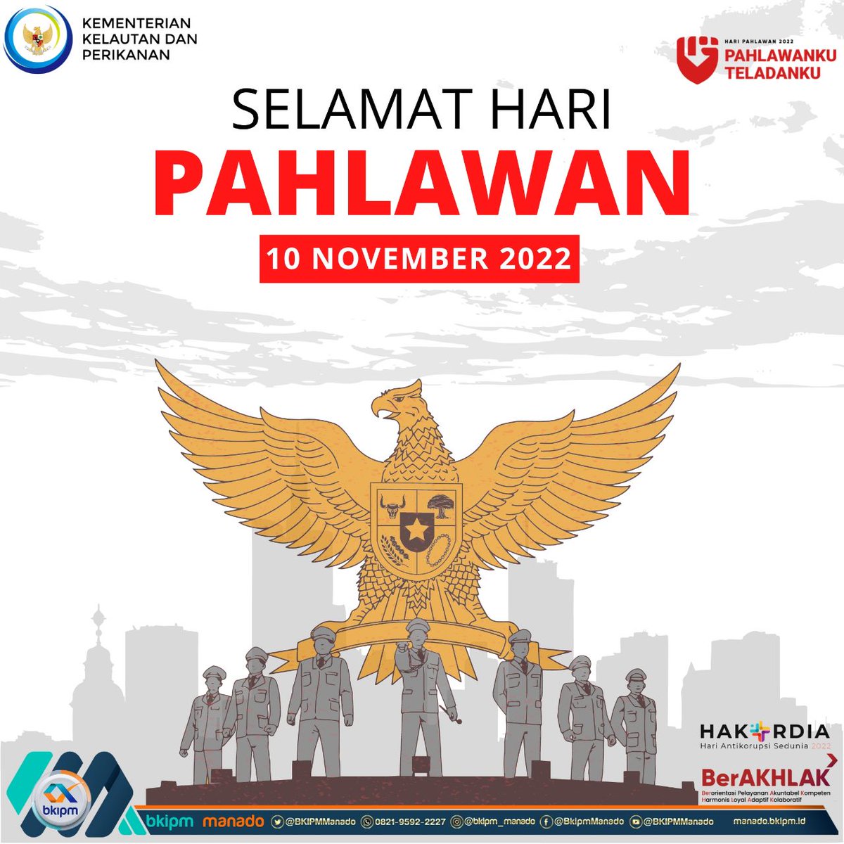 BPPMHKP_Manado's tweet photo. Bangsa Yang Besar adalah Bangsa yang Menghormati Jasa para Pahlawannya (Bung Karno). Keluarga Besar Balai KIPM Manado Mengucapkan Selamat Hari Pahlawan 10 November 2022
#KKPAccelerate 
@kkpgoid
@bkipm_kkp 
@BKIPMManado 
@Muhlin21 
@like_watung https://t.co/pkijAFao1v