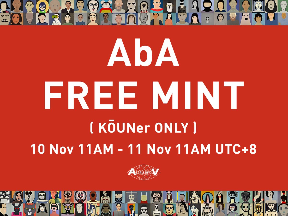 Free mint for 【KŌUN PASS】holders now open!

⏰Nov. 10th 12:30PM - NOV. 11th 11AM(UTC+8)
Mint now: avgallery.art/AbA

#NFTCommunity #NFTs