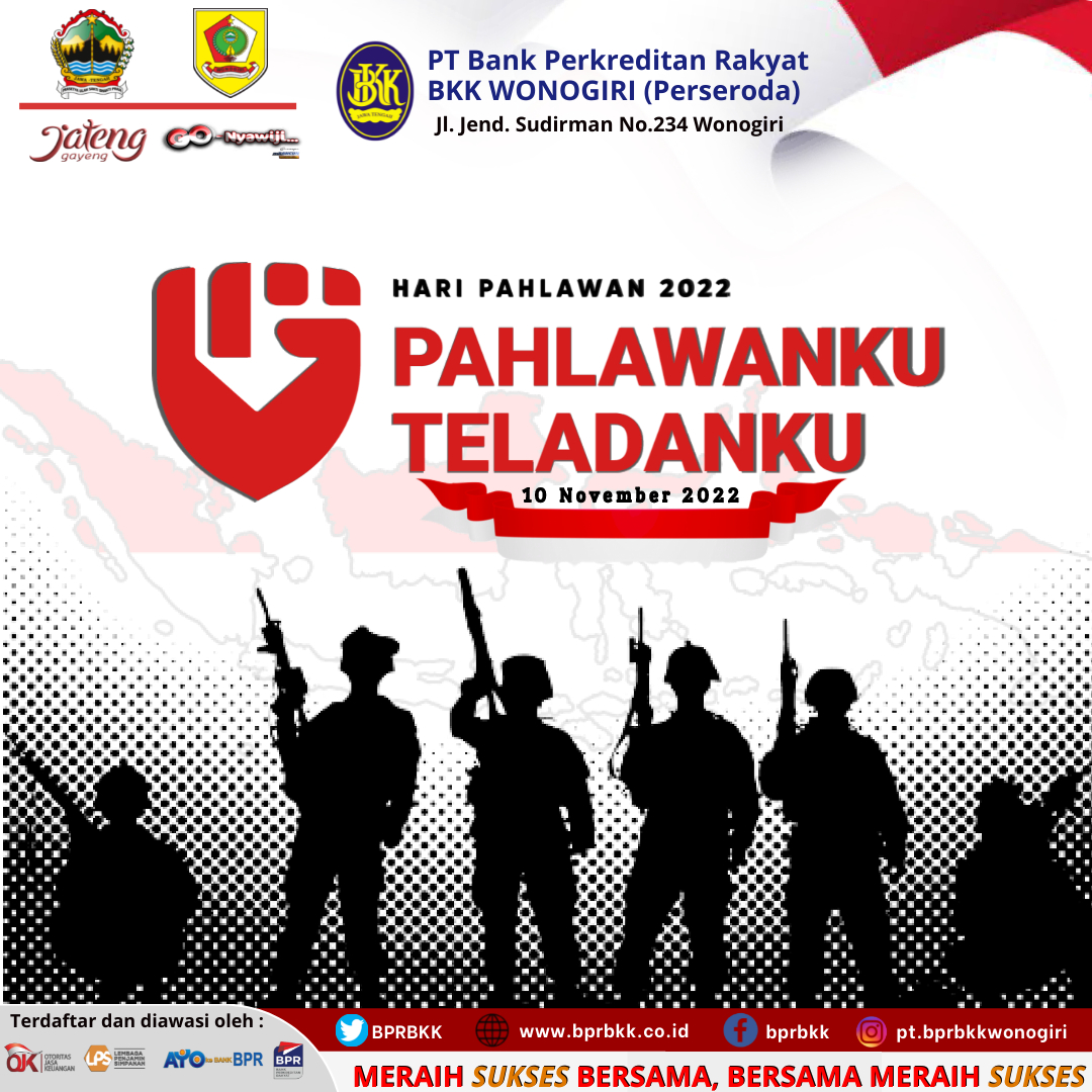 BPRBKK's tweet photo. "Bangsa yang besar adalah bangsa yang menghormati jasa pahlawannya."

Selamat Memperingati Hari Pahlawan ke-77 tanggal 10 November 2022! Pahlawanku, Teladanku!

#haripahlawan
#peringatan10november
#meraihsuksesbersama
#bersamameraihsukses
#bprbkkwonogiri https://t.co/3yUse6Fock