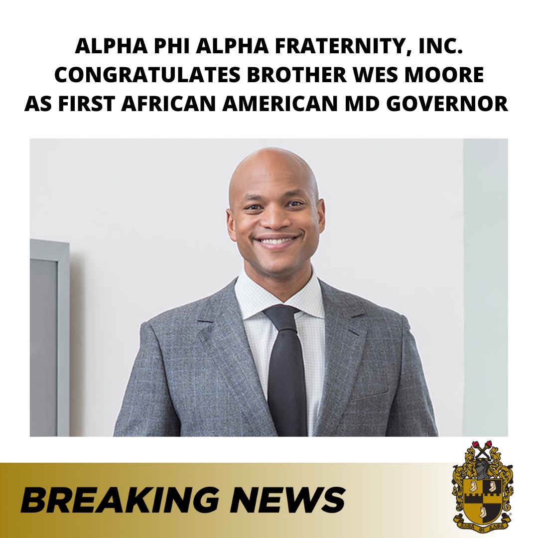 The Alpha Phi Alpha Fraternity, Inc. congratulates Brother Wes Moore on his historic Maryland Gubernatorial Election win.

Read more at: bit.ly/3fUQxLp

Please share.

#APA1906Network #MenOfDistinction #FirstOfAll #FirstBlackMDGovernor #WesMoore #BreakingNews