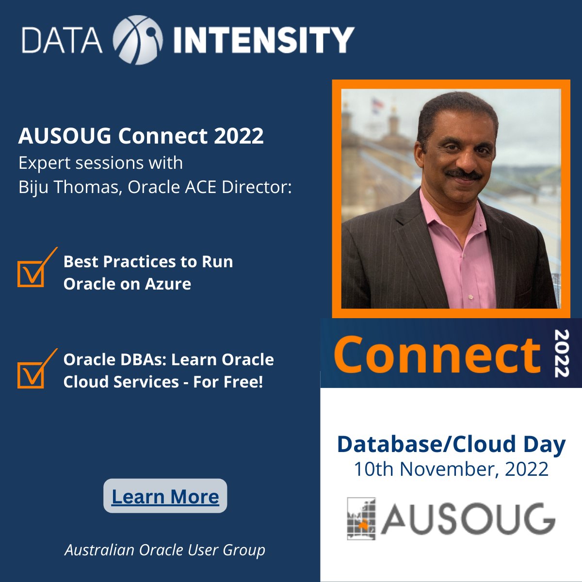 DataIntensity's tweet image. TUNE IN: Biju Thomas, Oracle ACE Director &amp;amp; Data Intensity&apos;s Global Oracle Practice Lead, is presenting two sessions TODAY during the Australian Oracle User Group&apos;s virtual conference, Connect 2022. Learn More: bit.ly/3fVhdvB

#AUSOUG #DataIntensity #BijuThomas