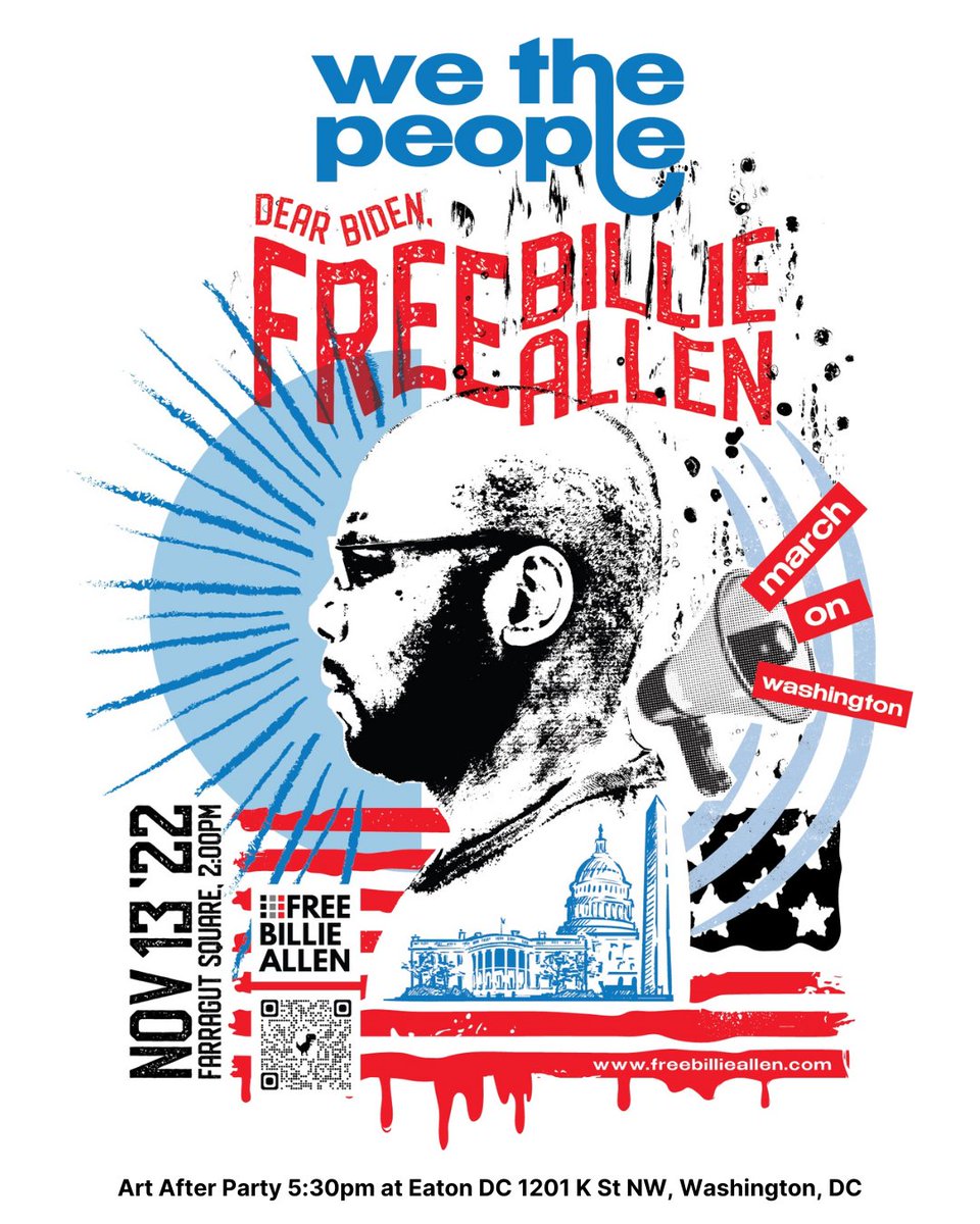 WE THE PEOPLE: March on Washington & Art After Party! We are calling on @POTUS to #PardonBillieAllen and take meaningful action towards abolishing the federal death penalty once and for all! Join us on November 13 at Farragut Square, 2pm in DC! Info: freebillieallen.com/wethepeople