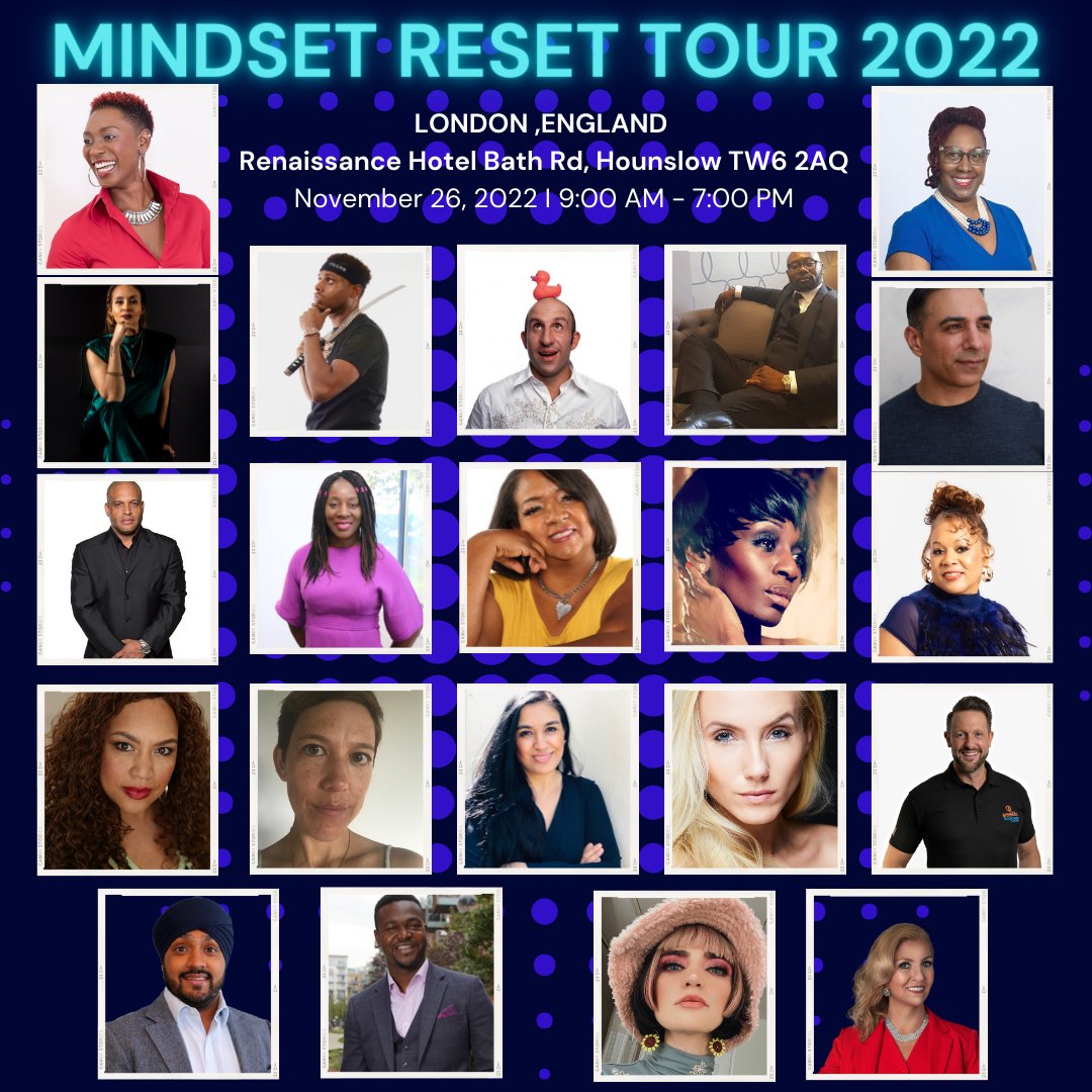 Morris The Connector (@connectormorris) on Twitter photo Meet the Speakers for the MINDSET RESET TOUR 2022!
Saturday, November 26, 2022, 9:00 am GMT – 7:00 PM GMT
Renaissance London Heathrow Hotel, Bath Rd, Hounslow TW6 2AQ, UK
Register here: morristheconnector.com/events
Email: blanca@lawsoflife.shop for sponsorship opportunities! Meet the Speakers for the MINDSET RESET TOUR 2022!
Saturday, November 26, 2022, 9:00 am GMT – 7:00 PM GMT
Renaissance London Heathrow Hotel, Bath Rd, Hounslow TW6 2AQ, UK
Register here: morristheconnector.com/events
Email: blanca@lawsoflife.shop for sponsorship opportunities!