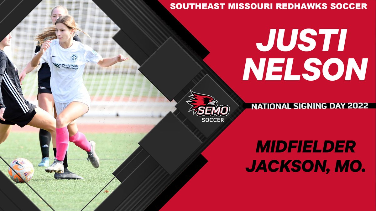 ✍️ 𝙎𝙄𝙂𝙉𝙀𝘿!!

Welcome to Southeast Missouri, Justi Nelson!!

Nelson will become the third member of her family to play on the SEMO Soccer Team.  

🏡 Jackson, Missouri
🎓 Jackson High School
⚽️ St. Louis Scott Gallagher 

#LetsSoar