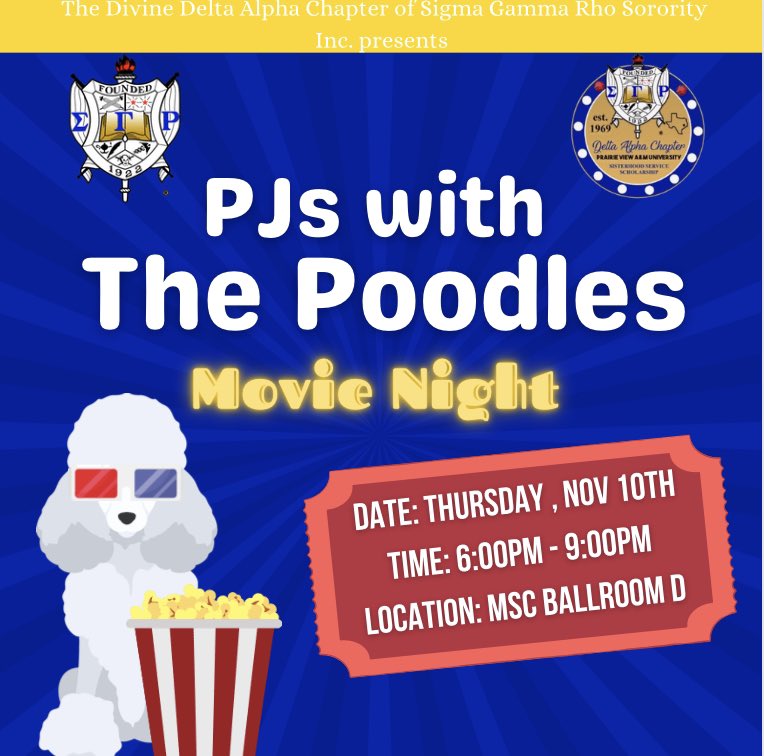 pvamupoodles's tweet image. Bring your blankets, pillows, and of course Pjs! November 10th we are having Pjs with The Poodles movie night edition 🍿🎥 at 6:00 pm in the 
MSC ballroom D 

See you there! 💛💙🐩
#SGRho100 #deltaalpha #SigmaGammaRho #pvamu #pv