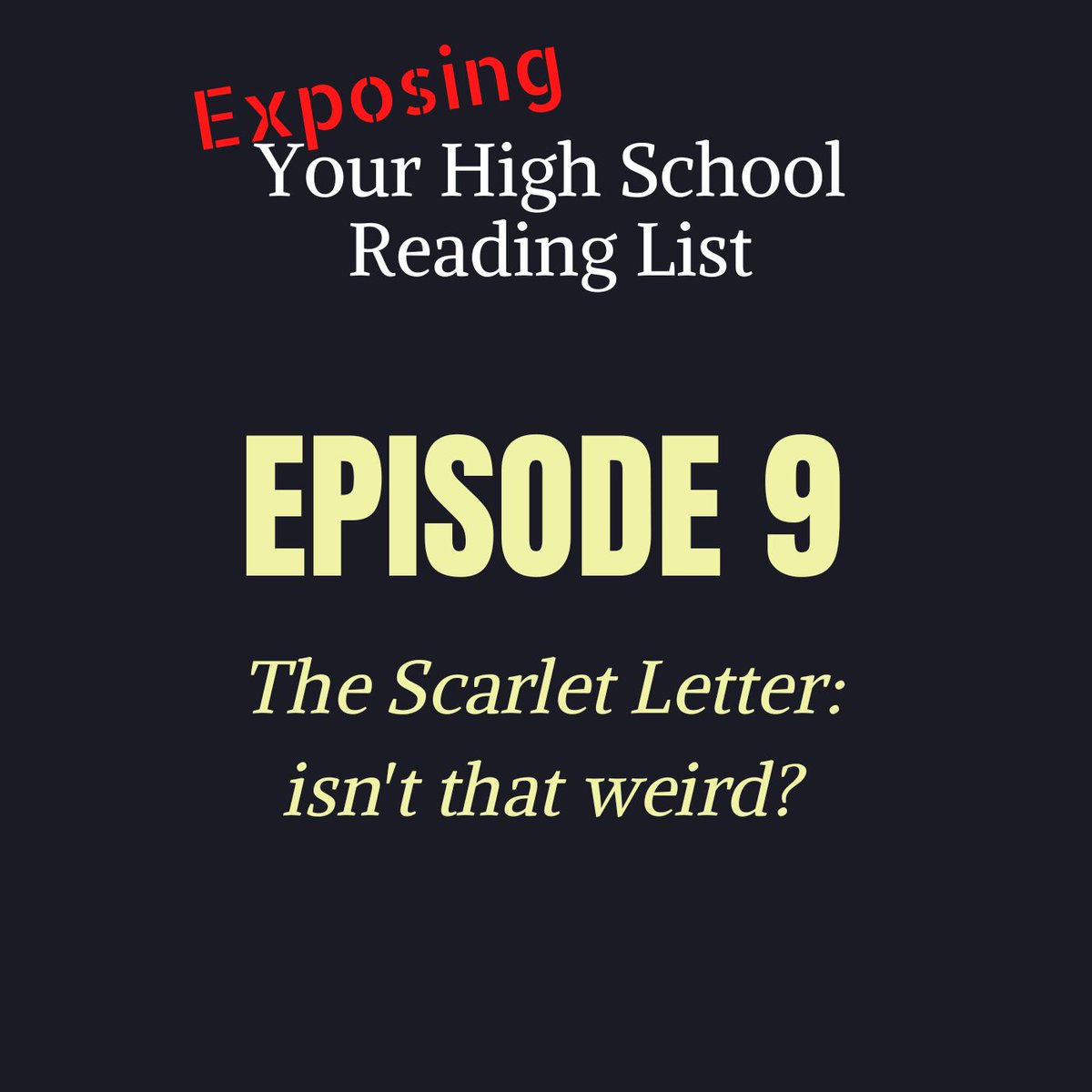 eyrlpodcast's tweet photo. S01 - E09 Scarlet Letter: isn't that weird? https://t.co/VoVJneGUMz via @rss #Literature #scarletletter https://t.co/lb54lf1NSv