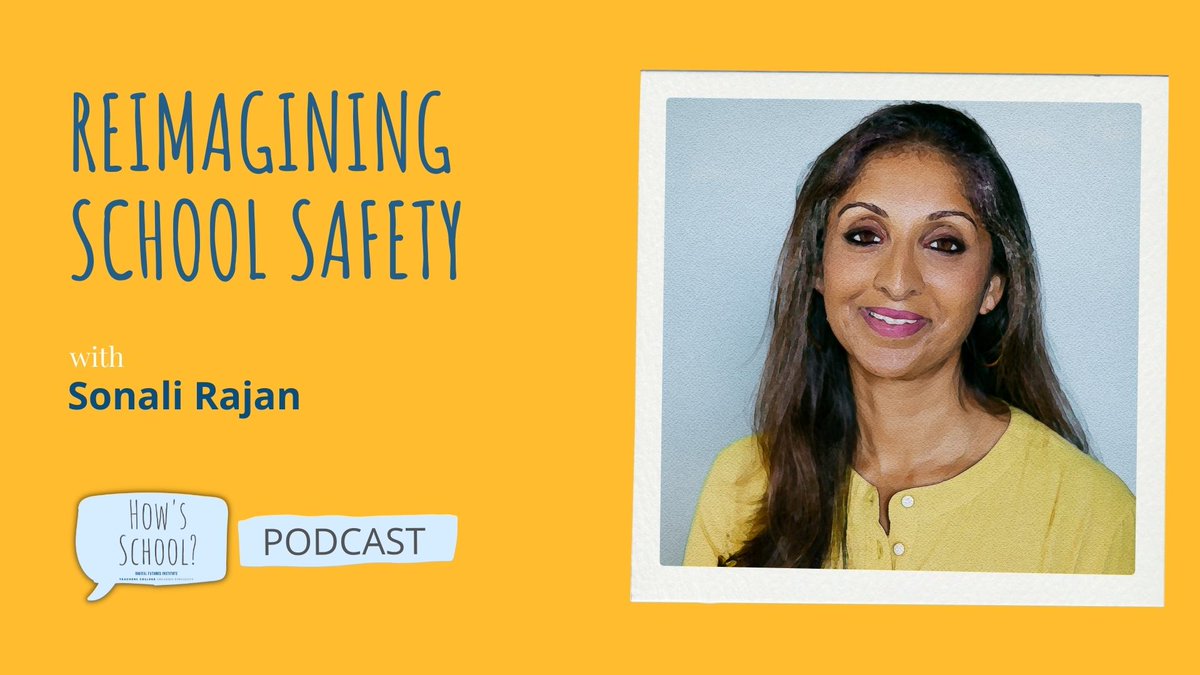 On the “How's School?” podcast from <a href="/TCDigitalFuture/">Teachers College Digital Futures Institute</a>, TC’s @SonaliRajan shares a research-based vision for community and school safety, and gun violence prevention in the season’s final episode. Listen here: bit.ly/3zXu1bp