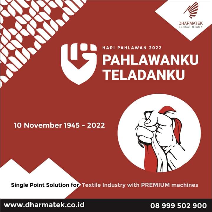AgenMesinTextil's tweet photo. Without heroes, you are nothing. 

Happy heroes’ day November 10th 

Let's the spirit of  the heroes may remain in the soul of all young Indonesian.

#haripahlawan 
#Hero 
#pahlawankuteladanku 
#dharmatek 
#DBU 
#singlepoint 
#textile 
#bandung 
#pekalongan 
#solo 
#machinery https://t.co/M02sONBHSh