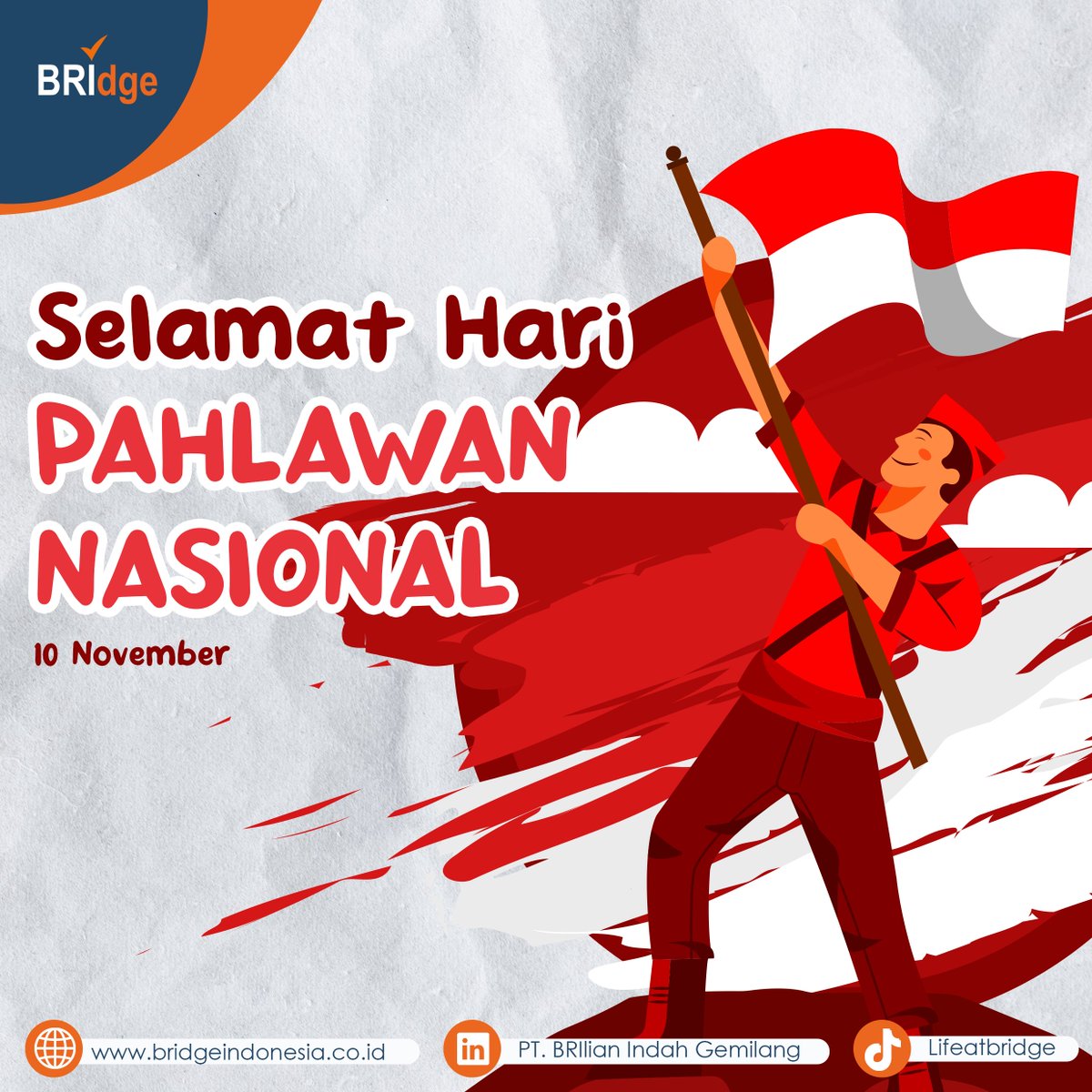 ptbridge_'s tweet photo. Selamat Hari Pahlawan 2022. Hormati Perjuangan Pahlawan karena "Pahlawanku, Teladanku."

#haripahlawan2022 #haripahlawan10november #pahlawankuteladanku #ptbridge #bridgeindonesia https://t.co/fULiyOgNfT