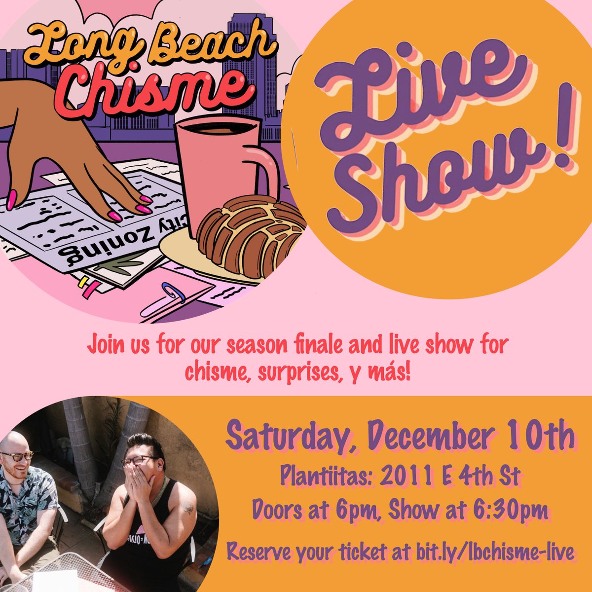 BIG NEWS: Join James &amp; Daniel for our LIVE season finale of Long Beach Chisme on Saturday, December 10! Be ready for IRL chisme, surprises, y más! Seats are limited so RSVP today: bit.ly/lbchisme-live