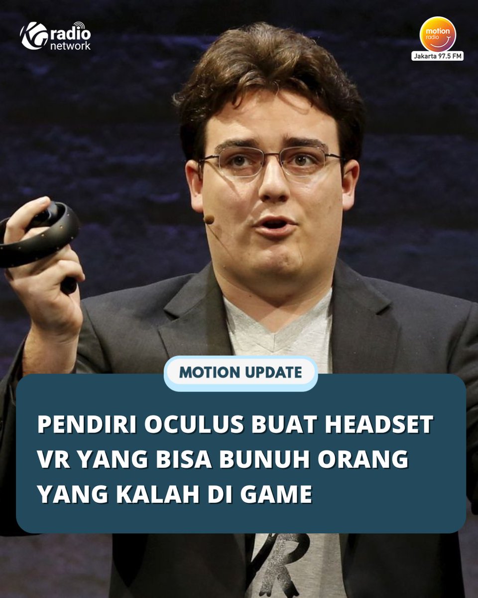MOTION975FM's tweet image. Temen Motion tau ga kalo Palmer Luckey pendiri Oculus VR &amp;amp; perancang Oculus Rift bakal buat headset Virtual Reality yang bisa membunuh pemain game kalo kalah dalam permainan? 🧐
Hmm, semisal udah dijual pada berani beli untuk main gak?

📃 liputan6.com

#MotionUpdate