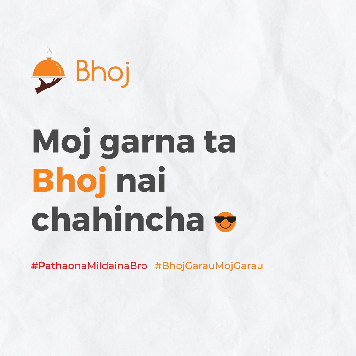 BHOJ. Where the real foodies find #happiness 🤟#BhojGarauMojGarau