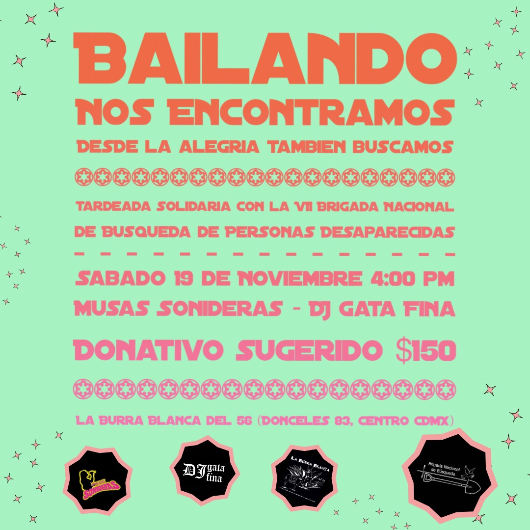 brigadabuscando's tweet photo. ✨Bailando nos encontramos✨

El próximo 19 de nov en @laburrablancadel56
La cooperación es solidaria ( $150 cooperación sugerida) se dará un cartel y sticker de regalo.

Para comprar tu boleto entra al link de PayPal, toma captura de tu depósito y envíanoslo por mensaje directo. https://t.co/DSIqGB3691