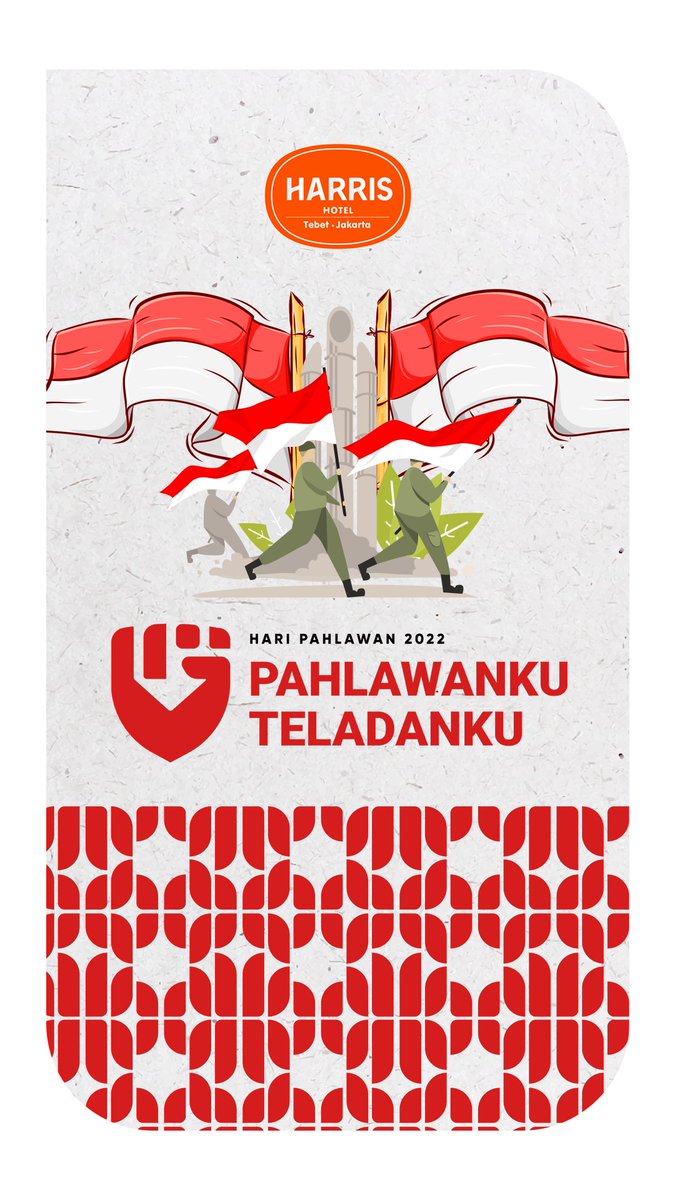 HARRISTebet's tweet photo. Selamat hari pahlawan 10 November 2022 https://t.co/0w2z4syENr