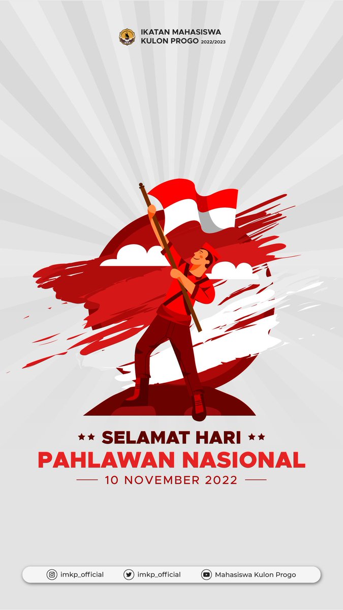 Selamat Memperingati Hari Pahlawan 10 November 2022