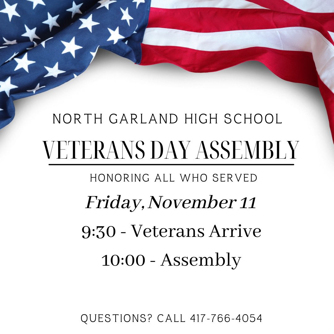 Veterans in the Garland area, <a href="/NGHS_Raiders/">North Garland HS</a> alumni, friends, and family, please join us this Friday to honor and thank you for all you have done for us!