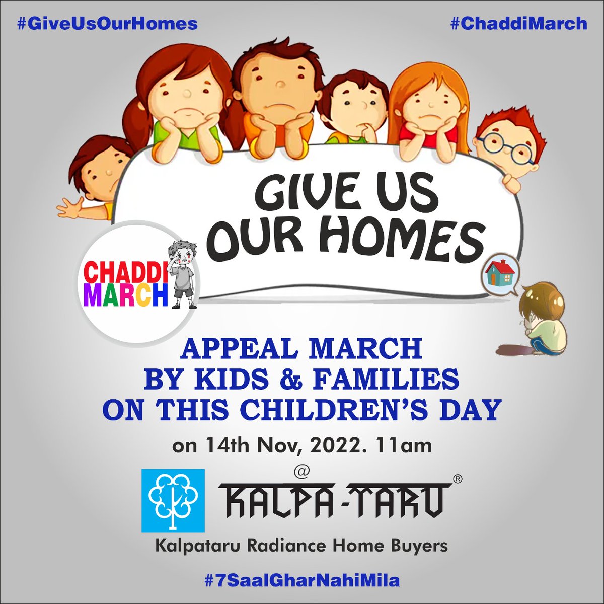 Our Children stage silent protest on Children’s Day at Kalpataru HO demanding possession to our homes. Our kids have decided to take matter into their hands and come into the fore-front to ask questions to Kalpataru. When are you giving our homes? #ChaddiMarch #7SaalGharNahiMila