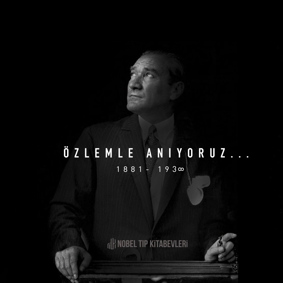 10 Kasım 1938'den bugüne seni her zamankinden daha çok özlüyor ve daha iyi anlıyoruz.