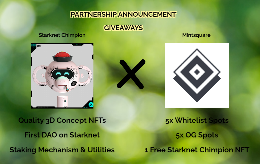 #PARTNERSHIP

We're glad to announce the collaboration between <a href="/starknet_chimp/">Starknet Chimpion | SOLD OUT</a> x <a href="/MintSquareNFT/">Mint Square</a> 

🏆: 5x OG spots + 5x Whitelist spots

To join

✅Like, RT &amp; Tag 3 friends
✅Follow <a href="/starknet_chimp/">Starknet Chimpion | SOLD OUT</a> &amp; <a href="/MintSquareNFT/">Mint Square</a> 
✅Turn on🔔

#mintsquare #zksync #starknet #starkware #NFTproject