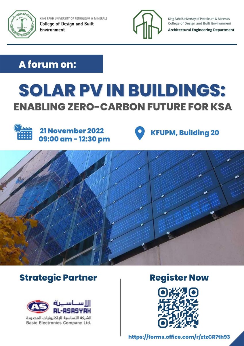 ARE_KFUPM's tweet photo. The College and the Architectural Engineering Department are organizing a PV forum titled: 
"Solar PV In Buildings: Enabling Zero-Carbon Future"
with High-level guest speakers from the industry is participating.

📅Monday 21th Nov, 2022
🕐09:00 am - 12:30 pm
📍#KFUPM, Building 20 https://t.co/tU7Y5GUcwQ