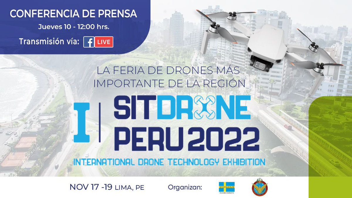 ¡En directo! Puedes seguir, vía Facebook Live, la conferencia de prensa del evento tecnológico más importante del año, SITDRONE 2022
Hora: 12: 00 hrs 
Lugar: Centro Aeronáutico del Perú