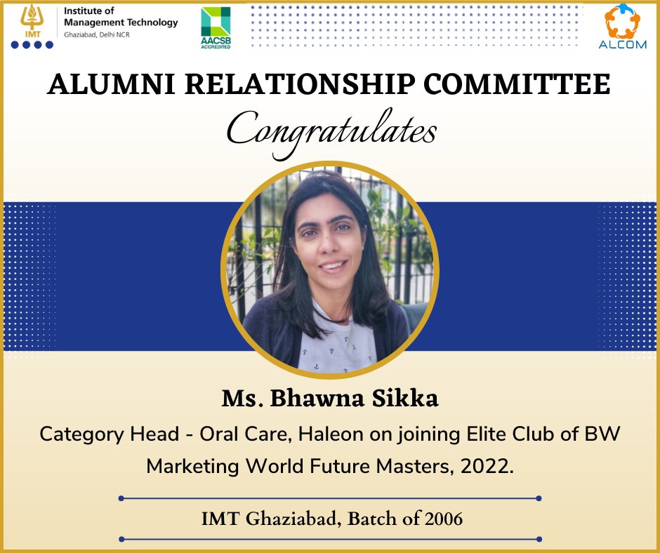 IMTalcom's tweet photo. The IMT family is pleased to share that Ms. Bhawna Sikka, Category Head-Oral Care at Haleon, has been recognized as a 40 under 40 achiever by BW Businessworld.
IMT congratulates Ms. Sikka on her achievements & wish her the best in her future endeavors!
#Sheinspiresus #IMTalumni https://t.co/K6CRzQ8Imx