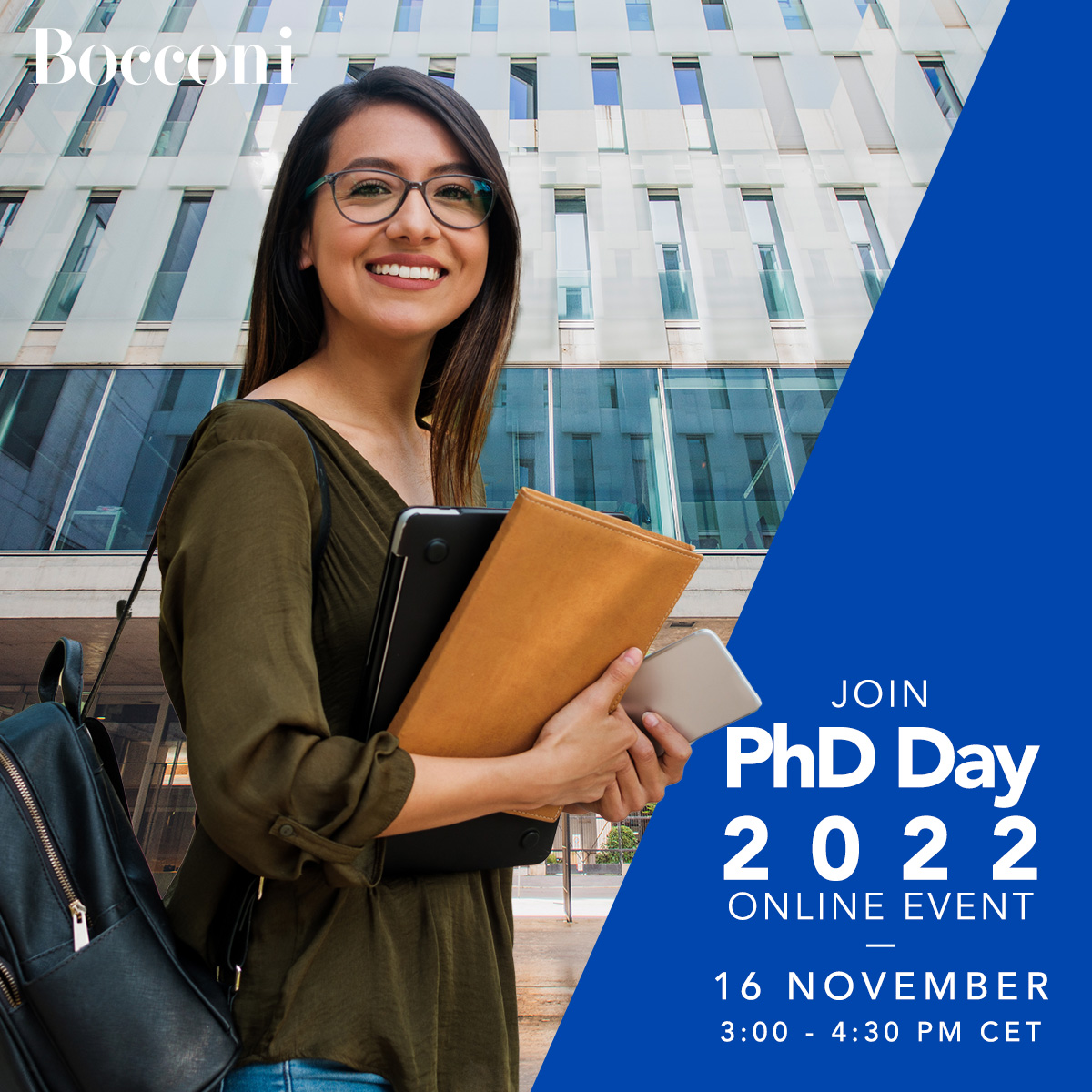 Unibocconi's tweet photo. Don’t miss PhD Day 2022 on 16 November. The online event presents all the full-time #Bocconi #PhDPrograms to highly qualified and motivated #students who want to continue their studies and become #scholars, #researchers or skilled #professionals https://t.co/Jyrbx7x7ju https://t.co/TRepqoUAUi